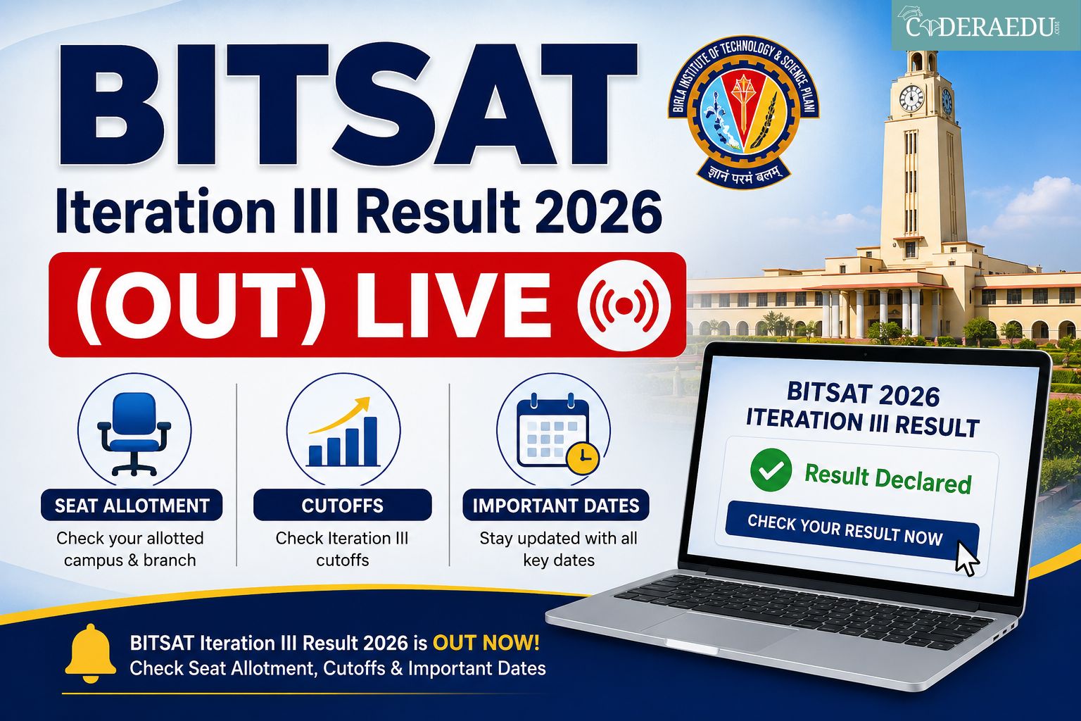 BITSAT Iteration III Result 2026 (Out) Live: Seat Allotment, Cutoffs, Important Dates