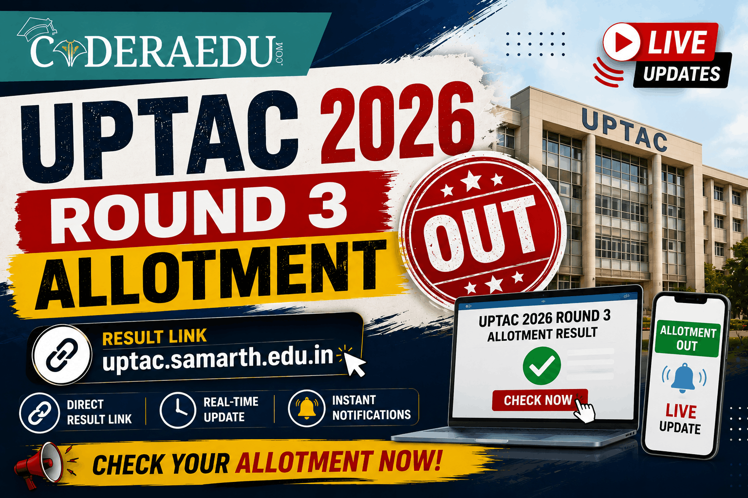 UPTAC 2026 Round 3 Allotment OUT LIVE: Direct Result Link, Cutoff & Seat Acceptance Steps