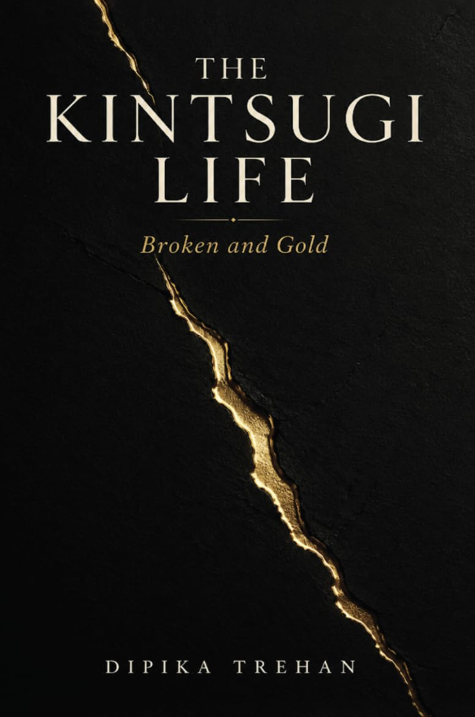 Cover of The Kintsugi Life: Broken and Gold
